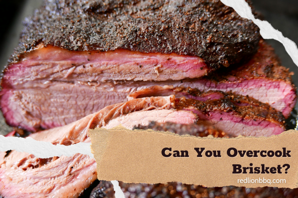 can you overcook brisket