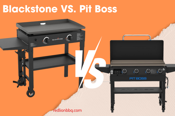 Blackstone vs Pit Boss